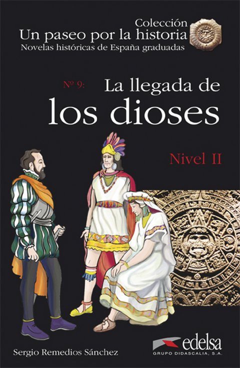 Un paseo por la historia / La llegada de los dioses - Sergio Remedios