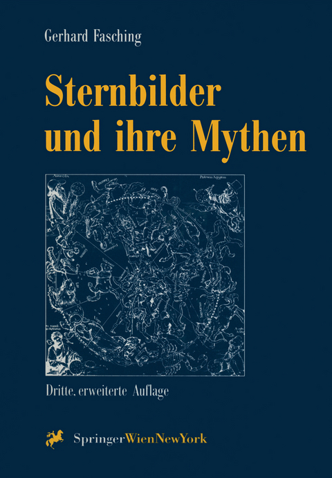 Sternbilder und ihre Mythen - Gerhard Fasching