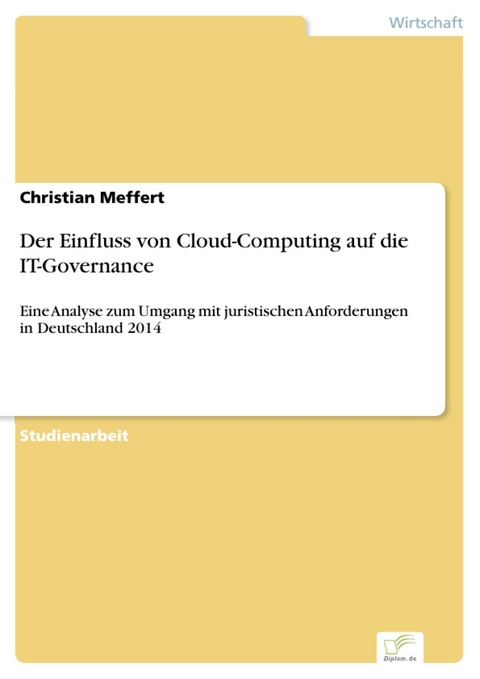 Der Einfluss von Cloud-Computing  auf die IT-Governance -  Christian Meffert