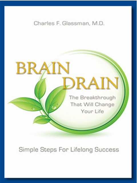 Brain Drain -  MD Charles F. Glassman