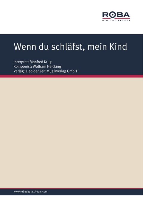 Wenn du schläfst, mein Kind - Wolfram Heicking, Clemens Kerber