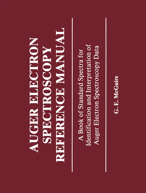 Auger Electron Spectroscopy Reference Manual - G. Mcguire