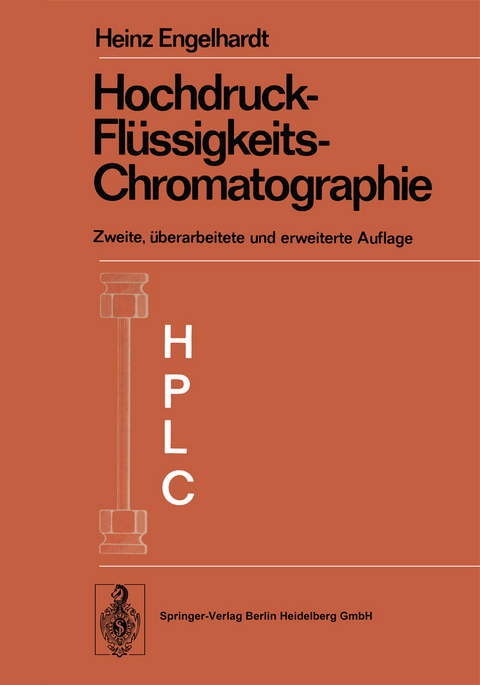 Hochdruck-Flüssigkeits-Chromatographie - Heinz Engelhardt