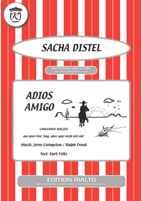 Adios Amigo - Jerry Livingston, Ralph Freed, Kurt Feltz, Sacha Distel