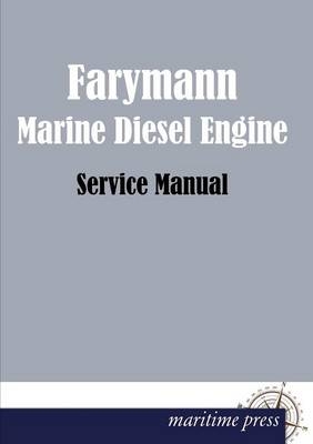 FARYMANN MARINE DIESEL ENGINE - 