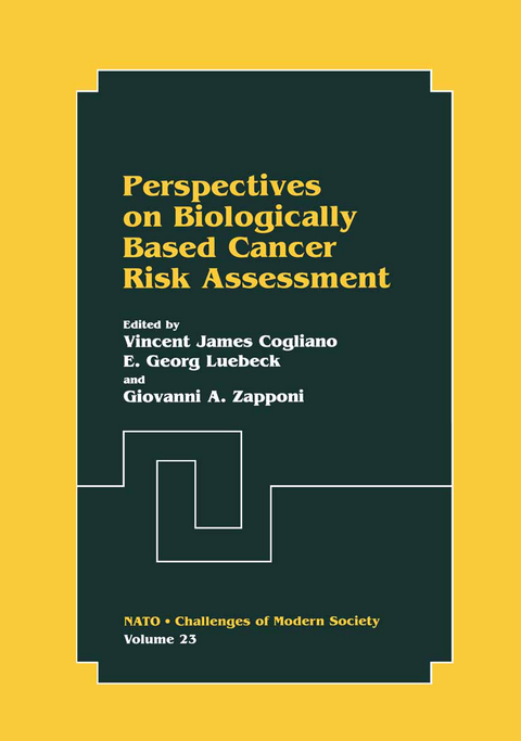 Perspectives on Biologically Based Cancer Risk Assessment - 