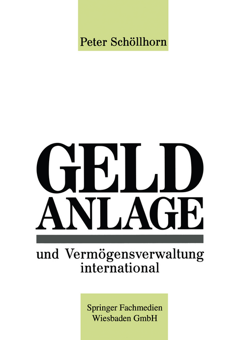 Geldanlage und Vermögensverwaltung international - Peter Schöllhorn