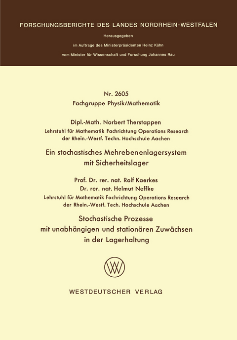 Ein stochastisches Mehrebenenlagersystem mit Sicherheitslager. Stochastische Prozesse mit unabhängigen und stationären Zuwächsen in der Lagerhaltung - Norbert Therstappen