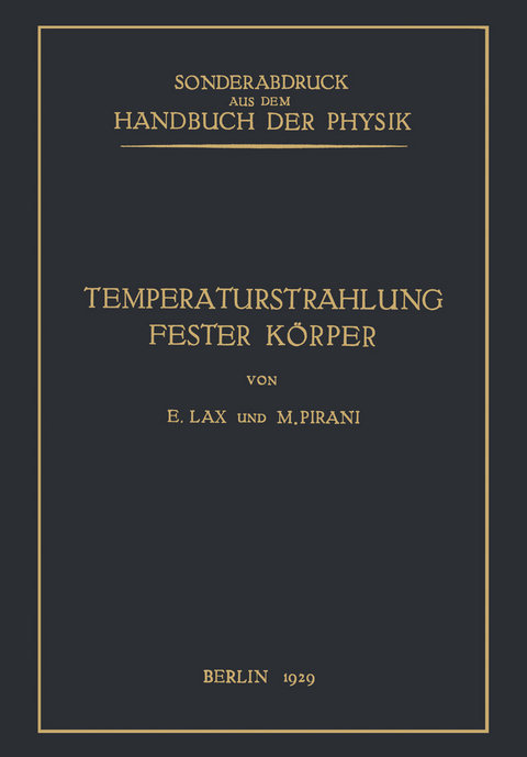 Temperaturstrahlung fester Körper - E. Lax, M. Pirani