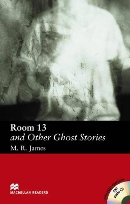 Macmillan Readers Room Thirteen and Other Ghost Stories Elementary Pack - 