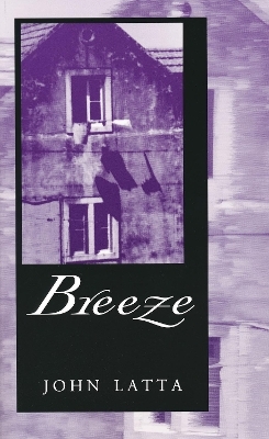 Breeze - John Latta