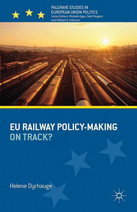 EU Railway Policy-Making - H. Dyrhauge