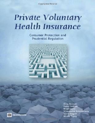 Private Voluntary Health Insurance - Greg Brunner, Pablo Gottret, Birgit Hansl, Vijayasekar Kalavakonda, Somil Nagpal