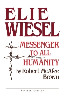 Elie Wiesel - Robert McAfee Brown