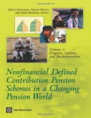 Nonfinancial Defined Contribution Pension Schemes in a Changing Pension World: Volume 1 - 