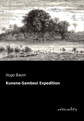 Kunene-Sambesi Expedition - Hugo Baum