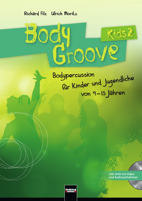 BodyGroove Kids 2 - Richard Filz, Ulrich Moritz