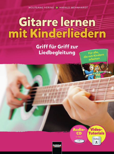 Gitarre lernen mit Kinderliedern - Wolfgang Hering, Harald Wehnhardt