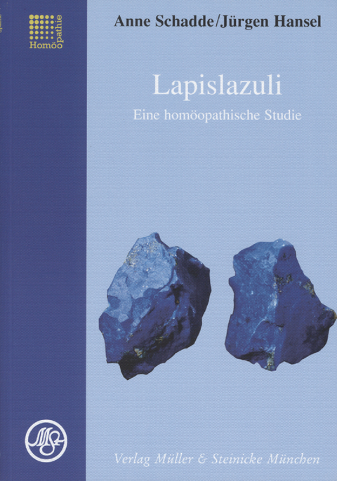 Lapislazuli - Eine homöopathische Studie - Anne Schadde