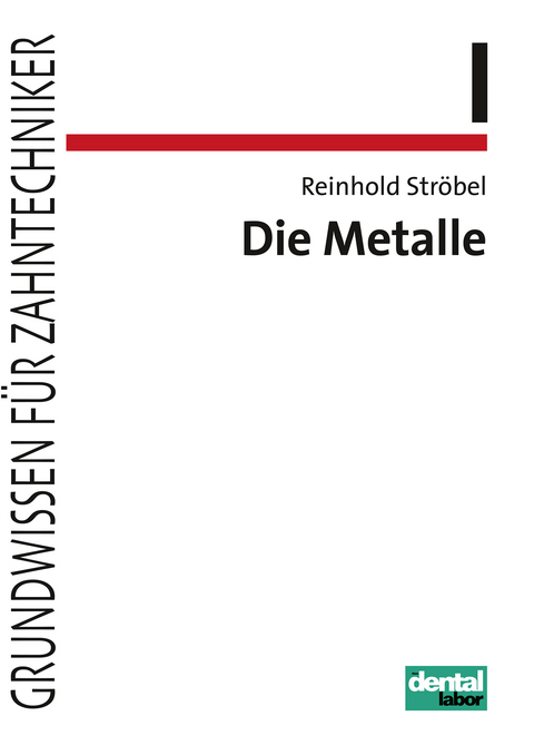 Die Metalle - Reinhold Ströbel