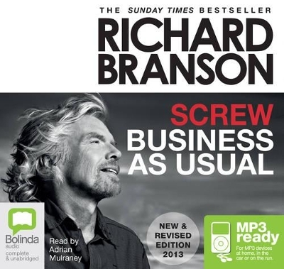 Screw Business as Usual - Sir Richard Branson