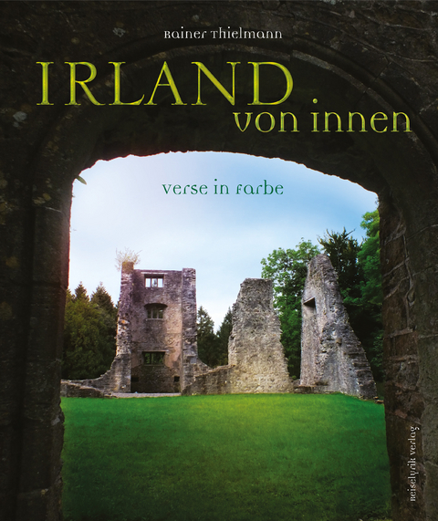 Irland von innen - Rainer Thielmann