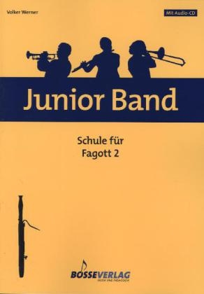 Schule für Fagott, m. Audio-CD. Bd.2 - Volker Werner