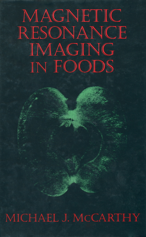 Magnetic Resonance Imaging In Foods - Michael J. McCarthy