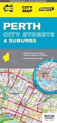 Perth City Streets & Suburbs Map 662 5th ed (waterproof) -  UBD Gregory's