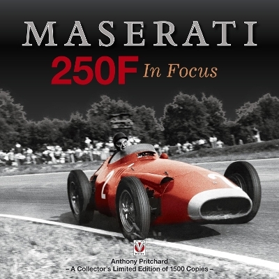 Maserati 250f in Focus - Anthony Pritchard