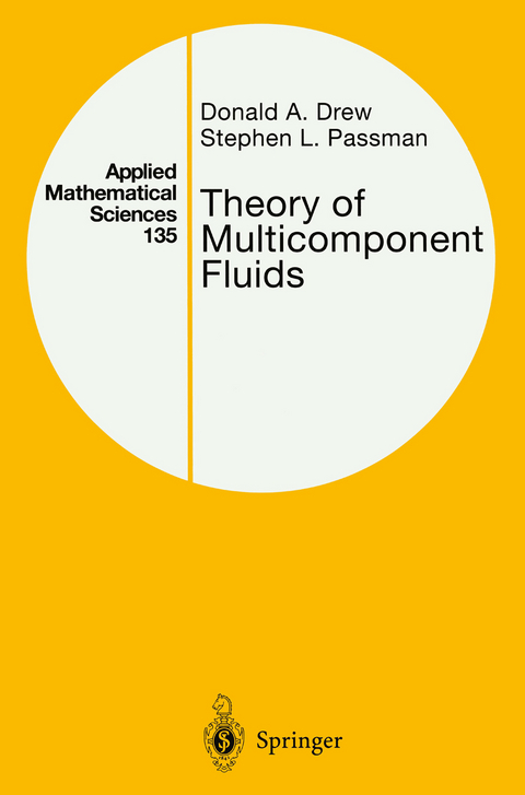 Theory of Multicomponent Fluids - Donald A. Drew, Stephen L. Passman