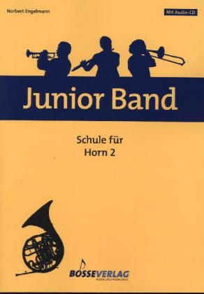 Schule für Horn, m. Audio-CD. Bd.2 - Norbert Engelmann