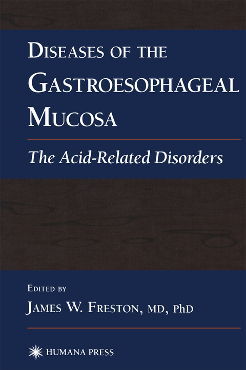 Diseases of the Gastroesophageal Mucosa - 