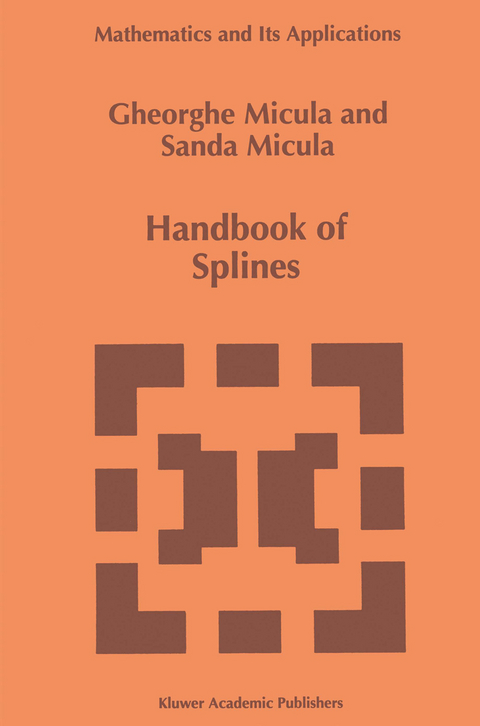 Handbook of Splines - Gheorghe Micula, Sanda Micula