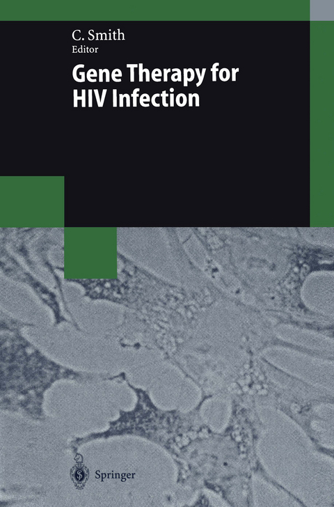 Gene Therapy for HIV Infection - 