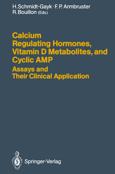 Calcium Regulating Hormones, Vitamin D Metabolites, and Cyclic AMP Assays and Their Clinical Application - 