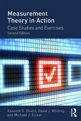 Measurement Theory in Action - Kenneth S Shultz, David Whitney, Michael J Zickar