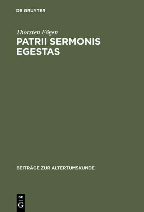 Patrii sermonis egestas - Thorsten Fögen