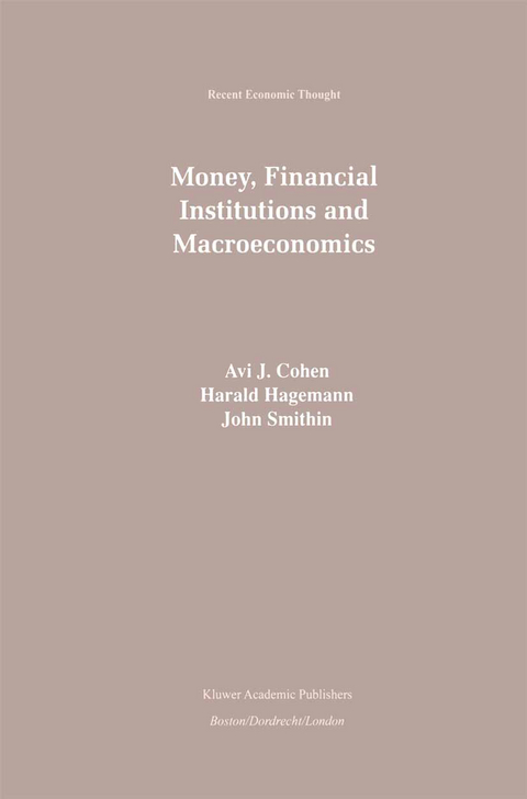 Money, Financial Institutions and Macroeconomics - 