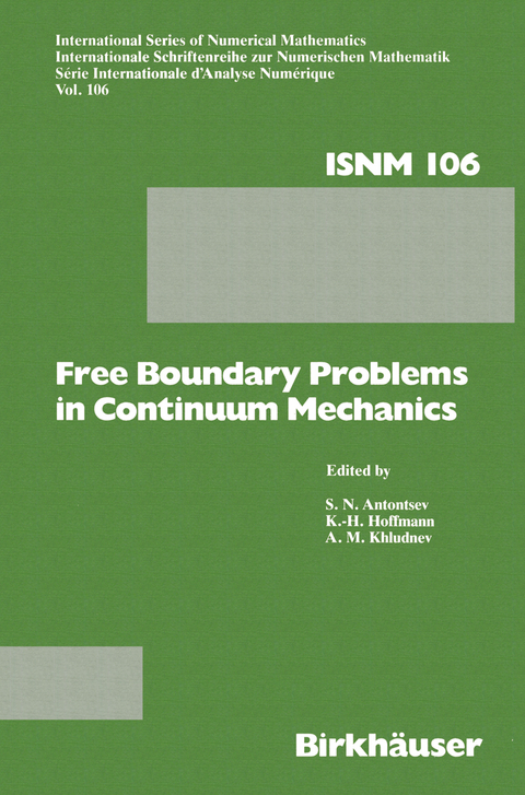 Free Boundary Problems in Continuum Mechanics - 