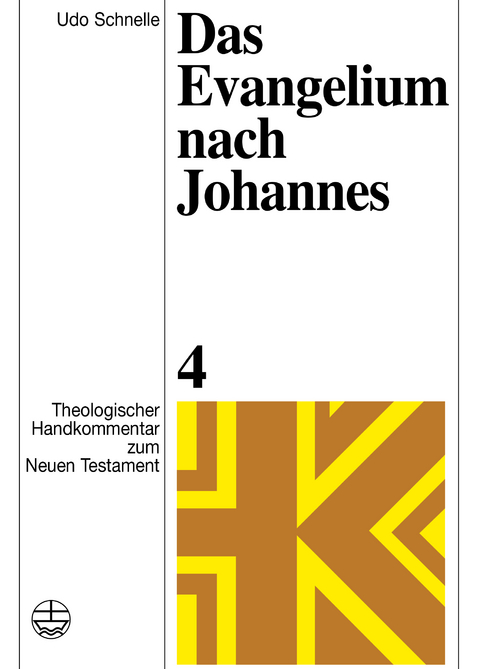 Das Evangelium nach Johannes - Udo Schnelle