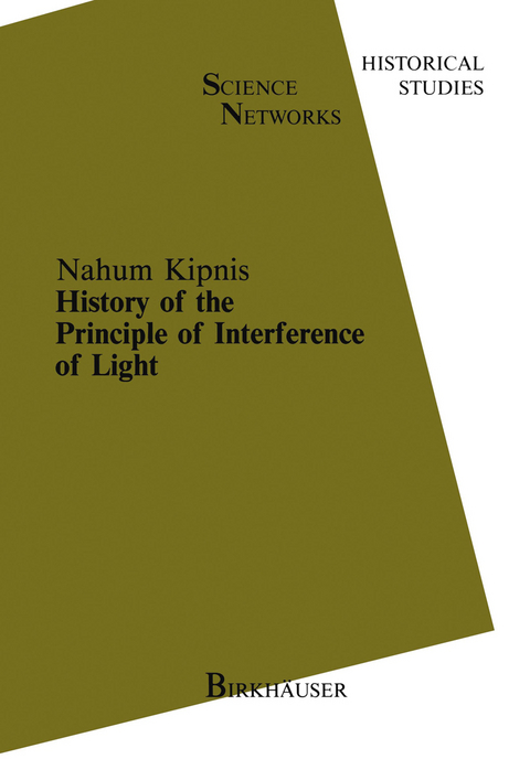 History of the Principle of Interference of Light - N. Kipnis