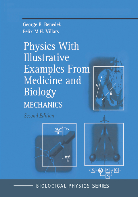 Physics With Illustrative Examples From Medicine and Biology - George B. Benedek, Felix M.H. Villars