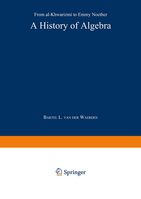 A History of Algebra - Bartel L. van der Waerden