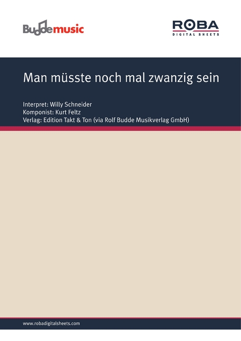 Man müsste noch mal zwanzig sein - Gerhard Jussenhoven, Kurt Feltz