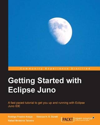 Getting Started with Eclipse Juno - Rodrigo Fraxino Araujo, Vinicius H. S. Durelli, Rafael Medeiros Teixeira