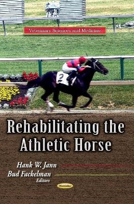 Rehabilitating the Athletic Horse - 