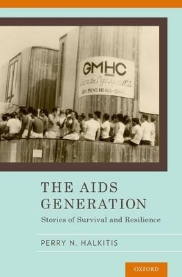 The AIDS Generation - Perry Halkitis