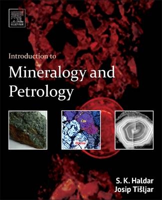 Introduction to Mineralogy and Petrology - Swapan Kumar Haldar