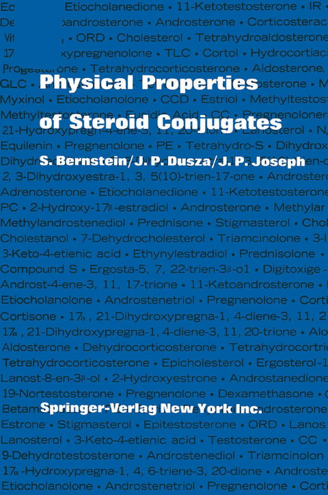 Physical Properties of Steroid Conjugates - Seymour Bernstein, J.P. Dusza, J.P. Joseph